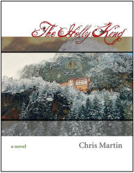 Title: The Holly King, Author: Chris Martin