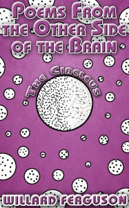 Title: Poems from the Other Side of the Brain, Author: Willard Ferguson