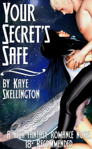 Title: Your Secret's Safe, Author: Kaye Skellington