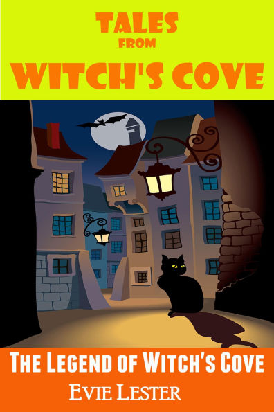 The Legend of Witch's Cove (Tales from Witch's Cove)