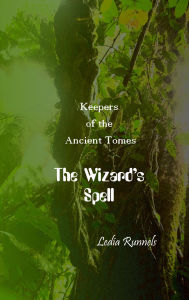 Title: The Wizard's Spell, Author: Ledia Runnels