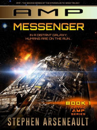 Title: AMP Messenger, Author: Stephen Arseneault