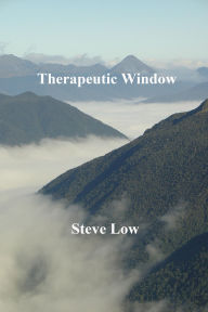 Title: Therapeutic Window, Author: Steve Low