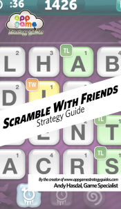 Title: Scramble With Friends Strategy Guide - Strategy, Tips and Advice to Win Honestly!, Author: Andrew Hasdal