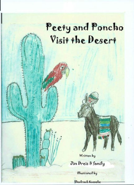 Peety and Poncho Visit the Desert