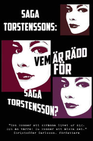 Title: Vem är rädd för Saga Torstensson?, Author: Saga Torstensson