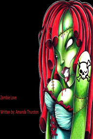 Title: Zombie love, Author: Amanda Thurston