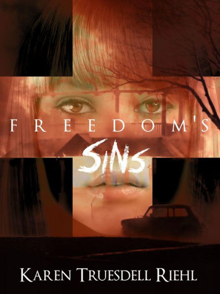 Freedom's Sins