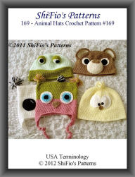 Title: 169- Adult Animal Beanies Crochet Patterns #169, Author: ShiFio's Patterns