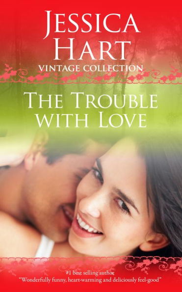 The Trouble with Love