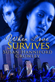 Title: When Love Survives, Author: Susan Hanniford Crowley
