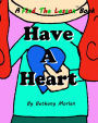 Have A Heart (Find The Lesson, #3)