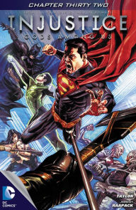 Title: Injustice: Gods Among Us #32, Author: Tom Taylor