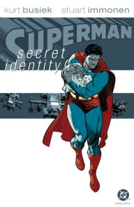 Title: Superman: Secret Identity #3, Author: Kurt Busiek