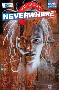 Title: Neil Gaiman's Neverwhere #6, Author: Mike Carey