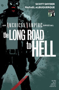 American Vampire: The Long Road to Hell #1