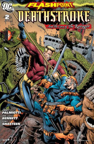 Title: Flashpoint: Deathstroke and the Curse of the Ravager #2 (NOOK Comic with Zoom View), Author: Jimmy Palmiotti