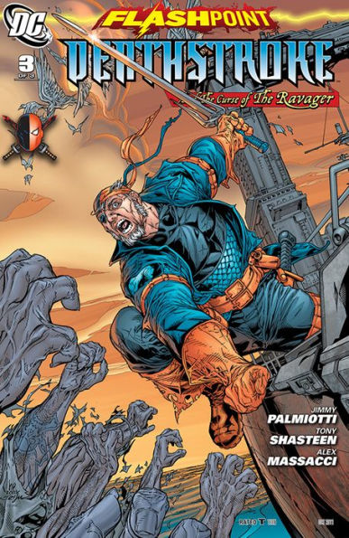 Flashpoint: Deathstroke and the Curse of the Ravager #3