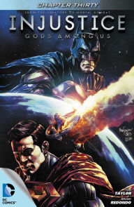 Title: Injustice: Gods Among Us #30, Author: Tom Taylor