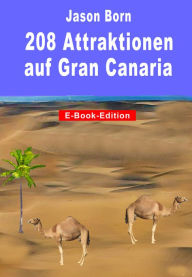 Title: 208 Attraktionen auf Gran Canaria, Author: Jason Born