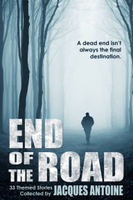 Title: End of the Road, Author: Jacques Antoine