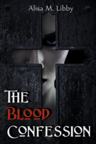 The Blood Confession