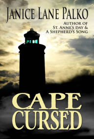 Title: Cape Cursed, Author: Janice Lane Palko