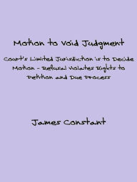 Title: Motion to Void Judgment, Author: James Constant
