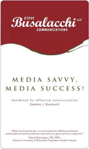 Title: Media Savvy, Media Success!, Author: Stephen Busalacchi