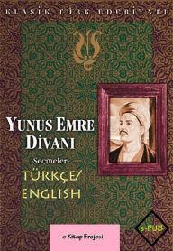 Title: Yunus Emre Divani {Turkce/English}, Author: Yunus Emre