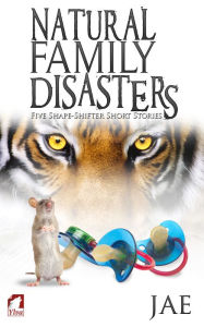 Title: Natural Family Disasters, Author: Jae