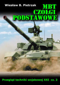 Title: MBT: Czolgi Podstawowe, Author: Wieslaw Pietrzak