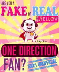 Title: Are You a Fake or Real One Direction Fan? Version Yellow: The 100% Unofficial Quiz and Facts Trivia Travel Set Game, Author: Bingo Starr