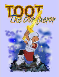 Title: Toot the conqueror, Author: Othoniel Ortiz