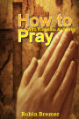 How to Pray