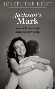 Title: Jackson's Mark, Author: Josephine Kent