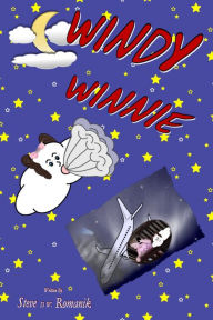 Title: Windy Winnie, Author: Steve D. W. Romanik