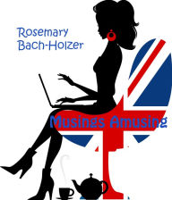 Title: Musings Amusing, Author: Rosemary Bach-Holzer