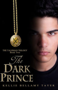 Title: The Dark Prince, Author: Danna Kellie Bellamy Tayer Hernandez