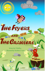 Title: The Flyers and The Crawlers, Author: P.B. Jeffrey