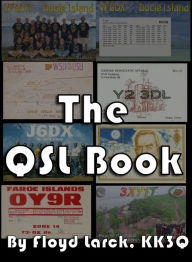 Title: The QSL Book, Author: Floyd Larck