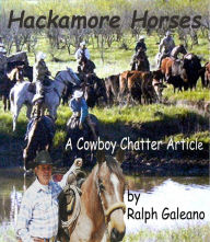 Title: Hackamore Horses A Cowboy Chatter Article, Author: Ralph Galeano