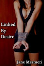 Linked by Desire