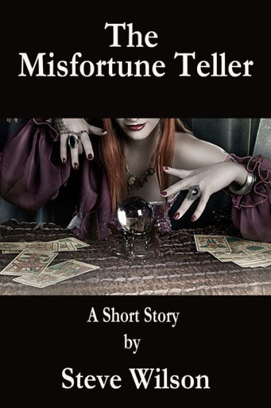 The Misfortune Teller