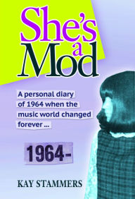 Title: She's a Mod, Author: Kay Stammers