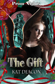 Title: The Gift, Author: Kat Deacon