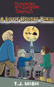 Title: A Little Holiday Thrill, Author: T.J. McBee