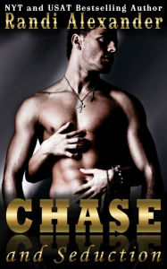 Title: Chase and Seduction, Author: Randi Alexander