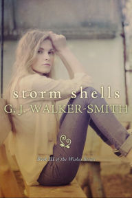 Title: Storm Shells, Author: GJ Walker-Smith