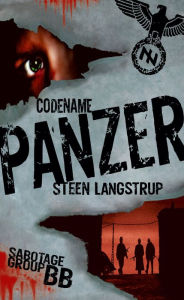 Title: Codename Panzer, Author: Steen Langstrup